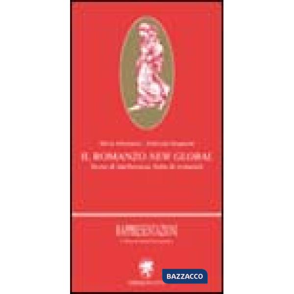 Romanzo new global. Storie di intolleranza, fiabe di comunità (Il)