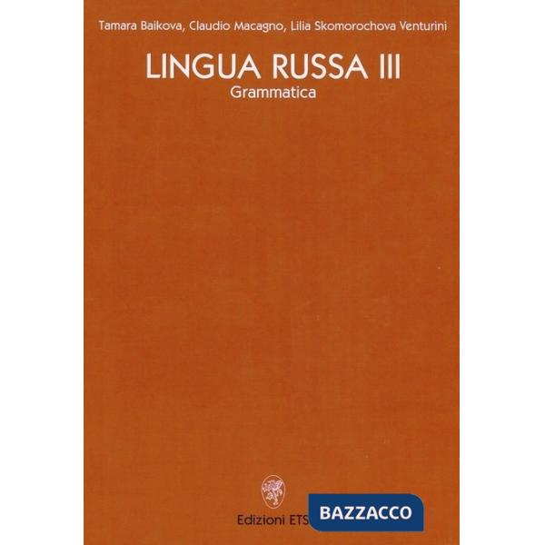 Lingua russa. Vol. 3: Grammatica