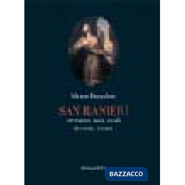 San Ranieri attraverso nove secoli di storia pisana