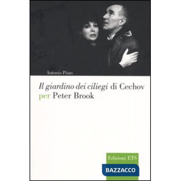 Giardino dei ciliegi di Cechov per Peter Brook (Il)