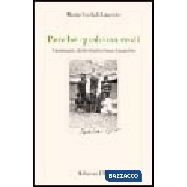 Perché qualcosa resti. Una famiglia di ebrei tra fascismo e dopoguerra