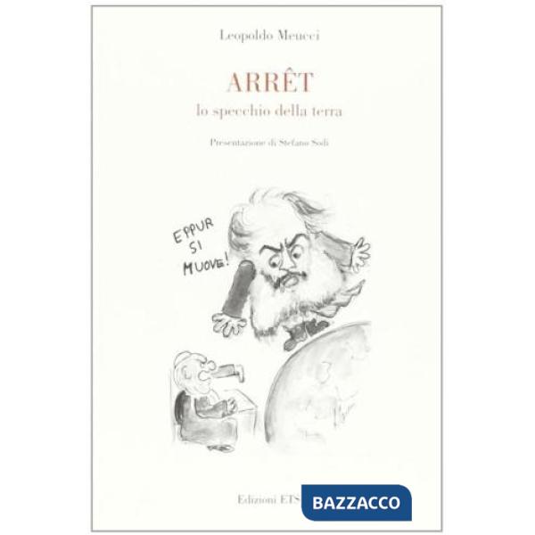 Arret. Lo specchio della terra