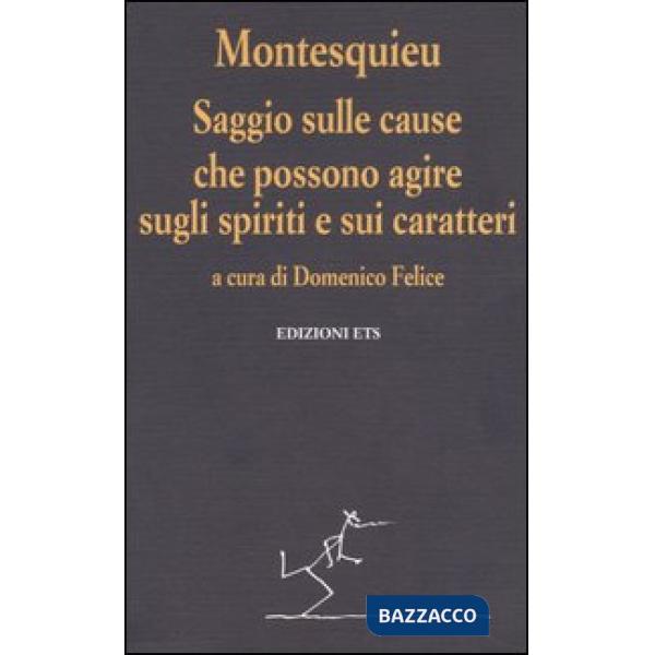 Saggio sulle cause che possono agire sugli spiriti e sui caratteri