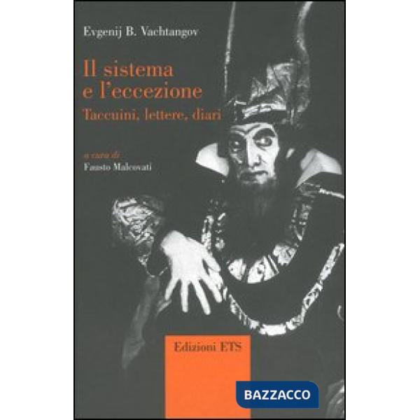 Sistema e l'eccezione. Taccuini, lettere, diari (Il)