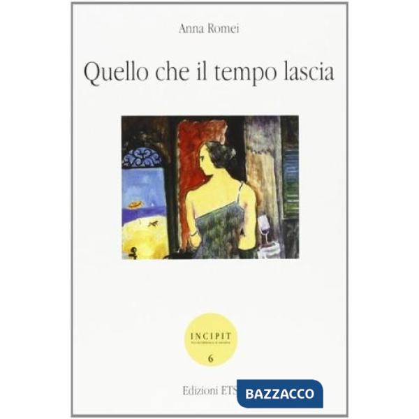 Quello che il tempo lascia