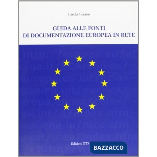 Guida alle fonti di documentazione europea in rete