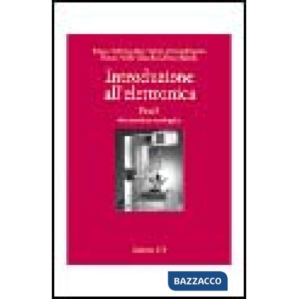 Introduzione all'elettronica. Vol. 2: Elettronica analogica