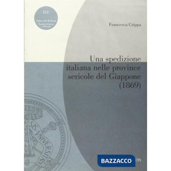 Spedizione italiana nelle province sericole del Giappone (1869) (Una)