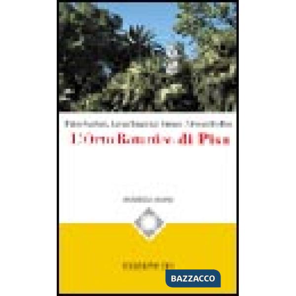 Orto botanico di Pisa (L')