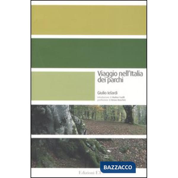 Viaggio nell'Italia dei parchi