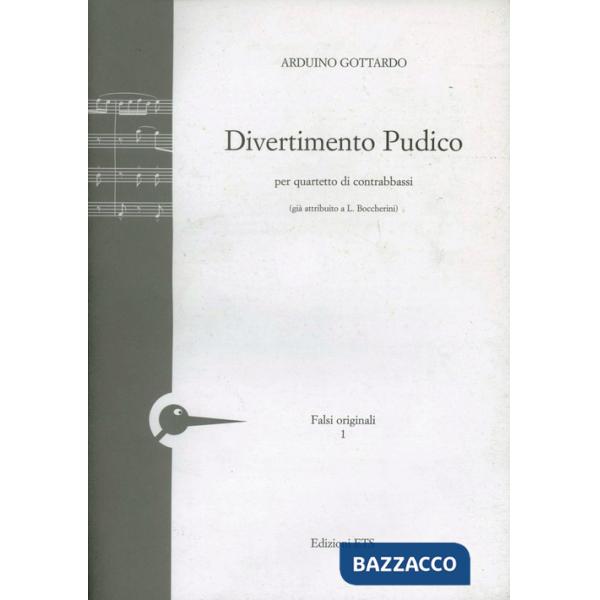 Divertimento pudico. Per quartetto di contrabbassi (già attribuito a L. Boccherini)