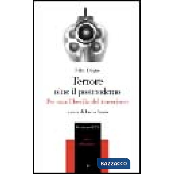 Terrore oltre il postmoderno. Per una filosofia del terrorismo