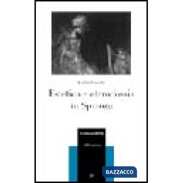 Estetica e eterodossia in Spinoza