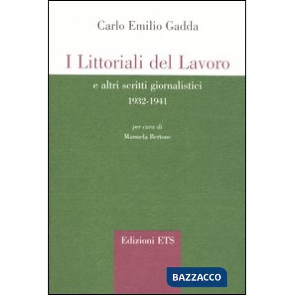 Littorali del lavoro e altri scritti giornalistici 1932-1941 (I)