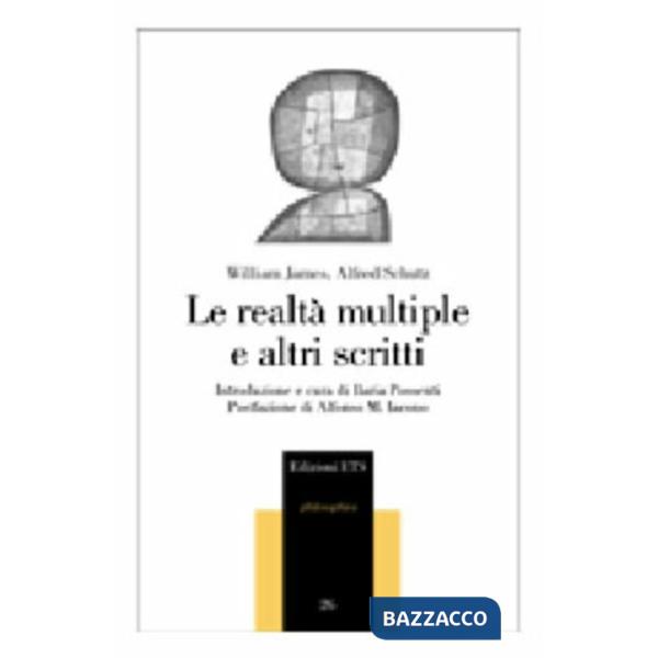 Realtà multiple e altri scritti (Le)