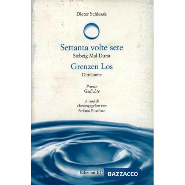 Settanta volte sete. Grenzen los 