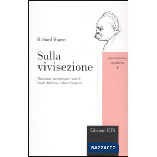 Sulla vivisezione. Lettera aperta al signor Ernest von Weber, autore dello scritto «Le camere di tortura della scienza»