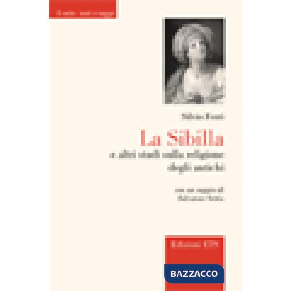 Sibilla e altri studi sulla religione e gli dei greci (La)