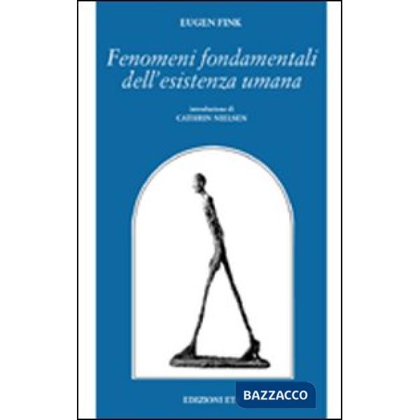 Fenomeni fondamentali dell'esistenza umana