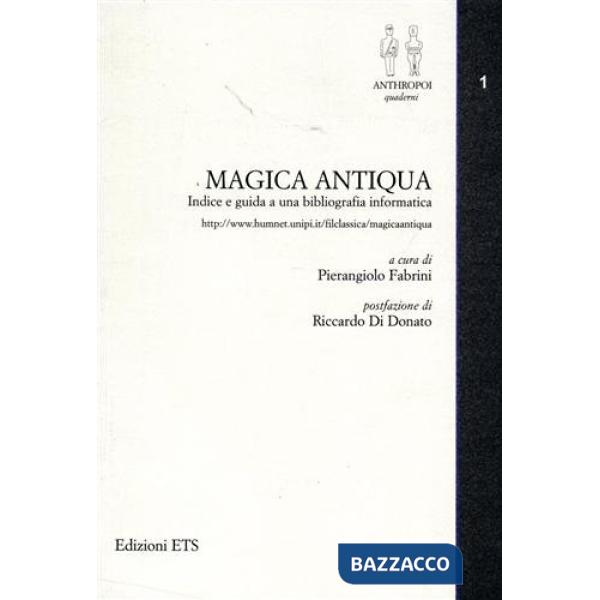 Magica antiqua. Indice e guida a una bibliografia informatica