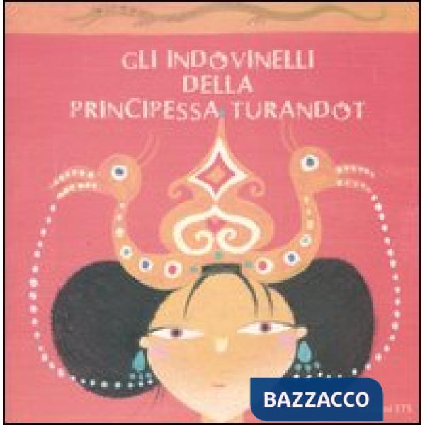 Indovinelli della principessa Turandot (Gli)