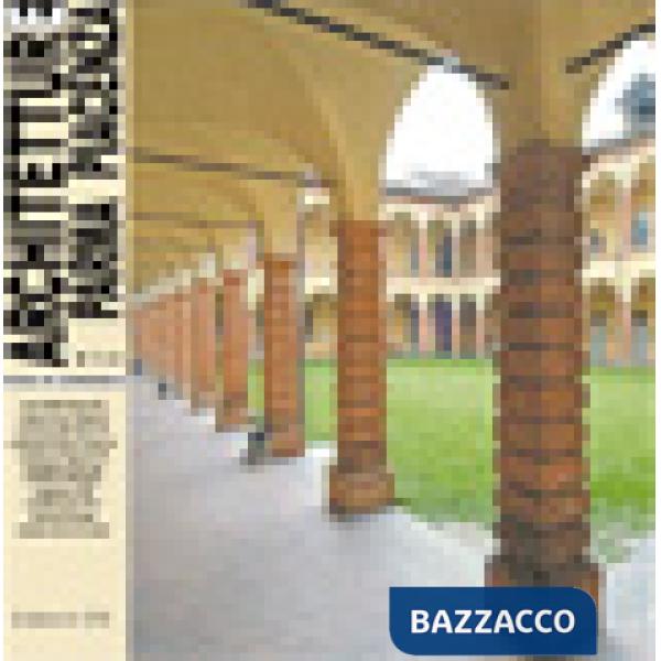 Architetture Parma e Piacenza (2006). Vol. 1: Casa della Neve a Piacenza