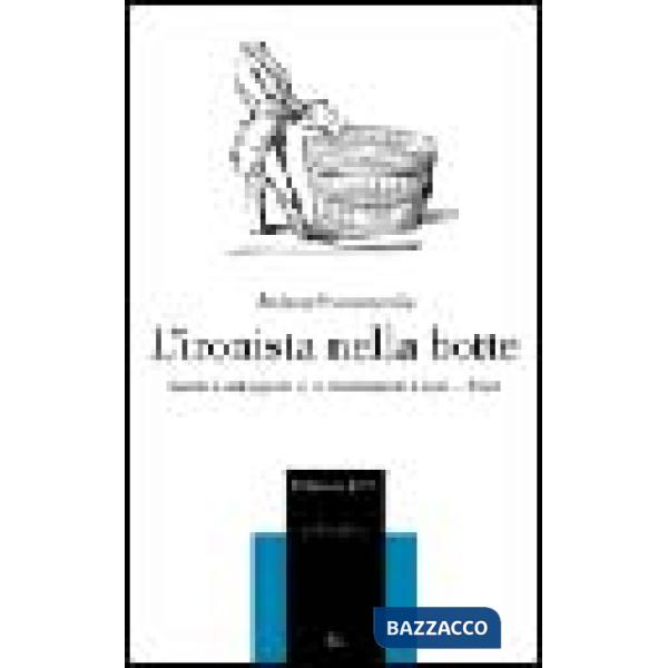 Ironista nella botte. Sören Kierkegaard e la ricezione di Enten-Eller (L')