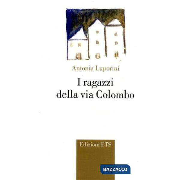 Ragazzi della via Colombo (I)