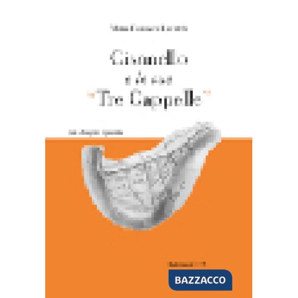 Cisanello e le sue «Tre cappelle»