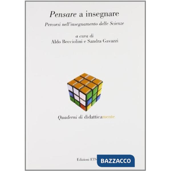 Pensare a insegnare. Percorsi nell'insegnamento delle scienze