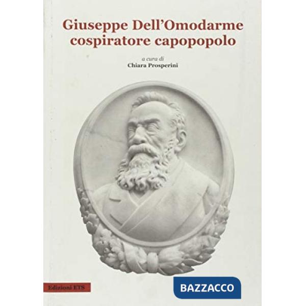 Giuseppe Dell'Omodarme cospiratore politico