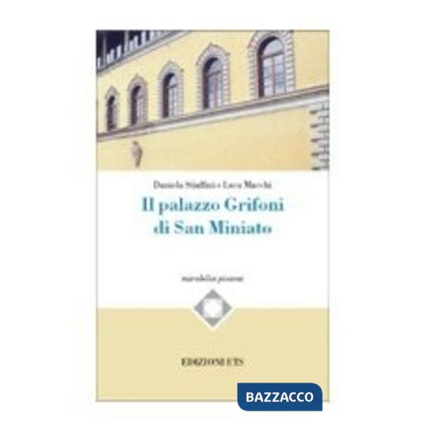 Palazzo Grifoni di San Minato (Il)