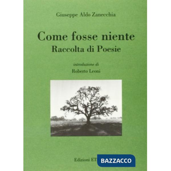 Come fosse niente