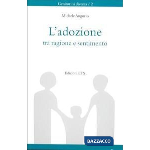 Adozione tra ragione e sentimento (L')