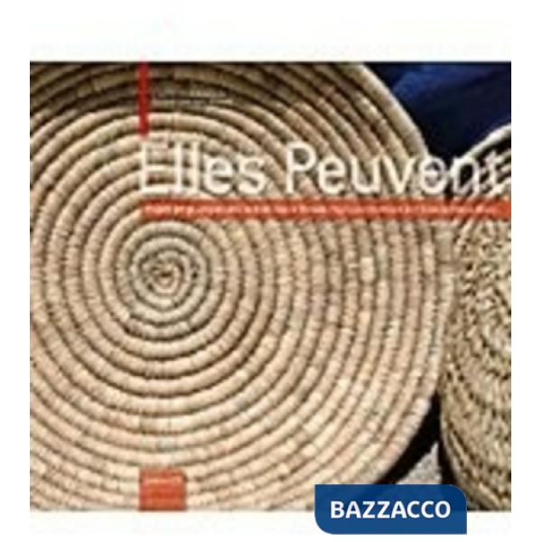 Elles peuvent. Progetti per gli artigiani della Valle del Draa in Marocco