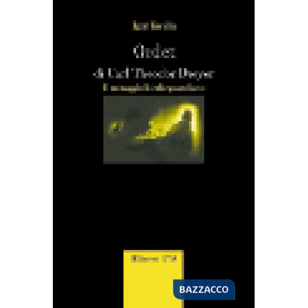 Ordet di Carl Theodor Dreyer. Il miraggio kierkegaardiano