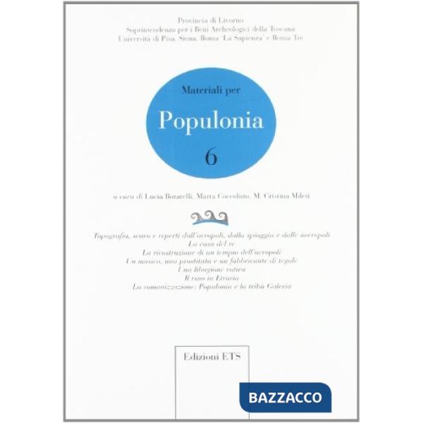 Materiali per Populonia. Vol. 6