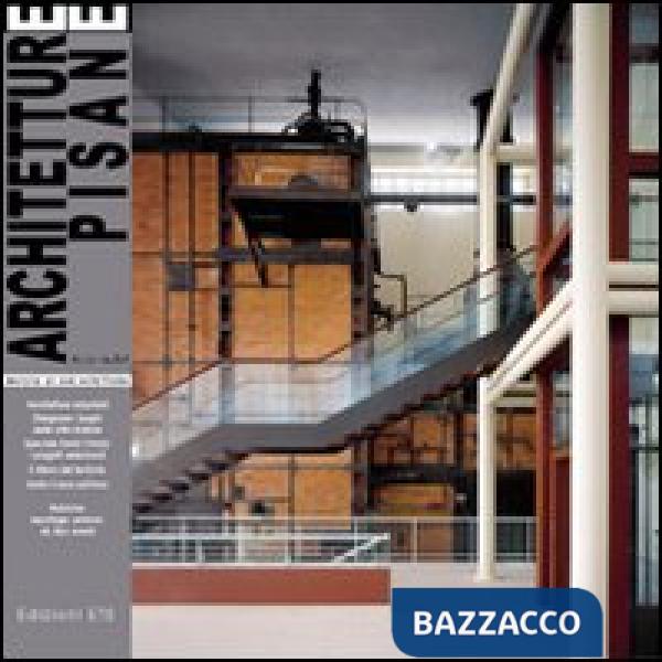Architetture pisane (2007) vol. 13-14: Architetture industriali. Ediz. illustrat