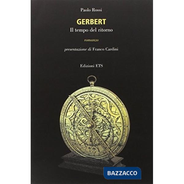 Gerbert. Il tempo del ritorno