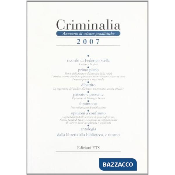 Criminalia. Annuario di scienze penalistiche (2007)
