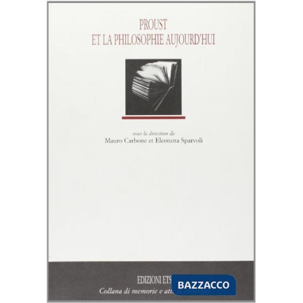 Proust et la philosophie aujourd'hui
