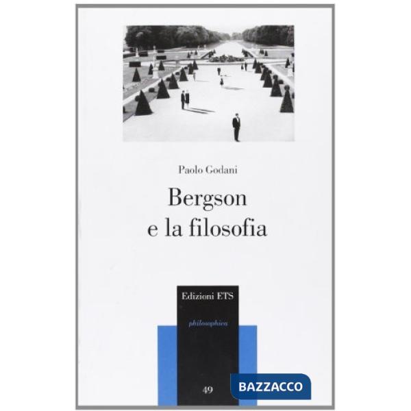 Bergson e la filosofia
