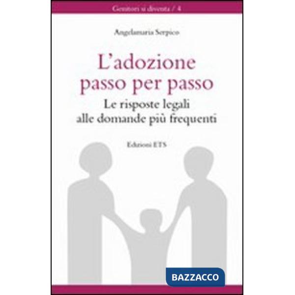 Adozione passo per passo. Le risposte legali alle domande più frequenti
