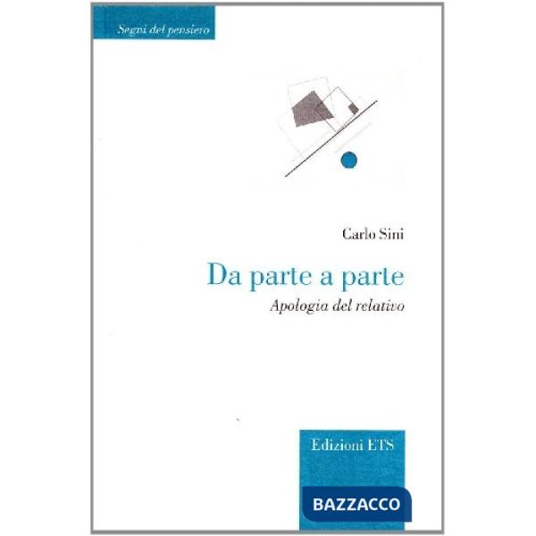 Da parte a parte. Apologia del relativo