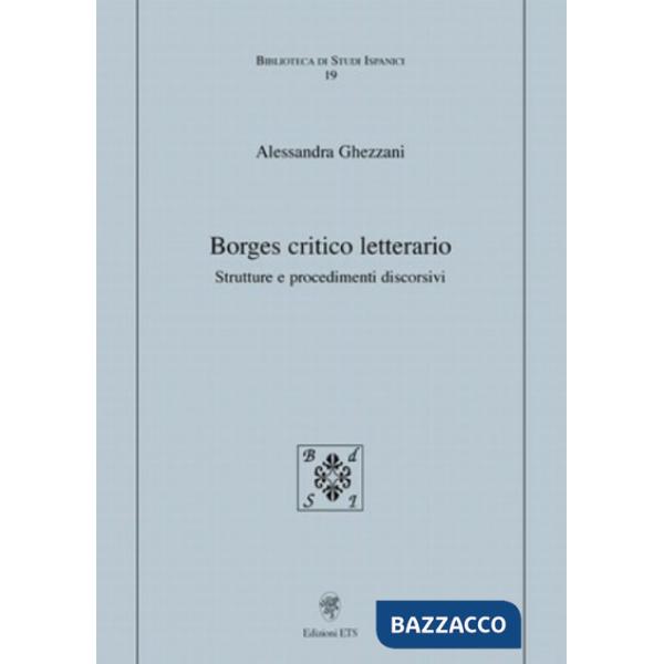 Borges critico letterario. Strutture e procedimenti discorsivi