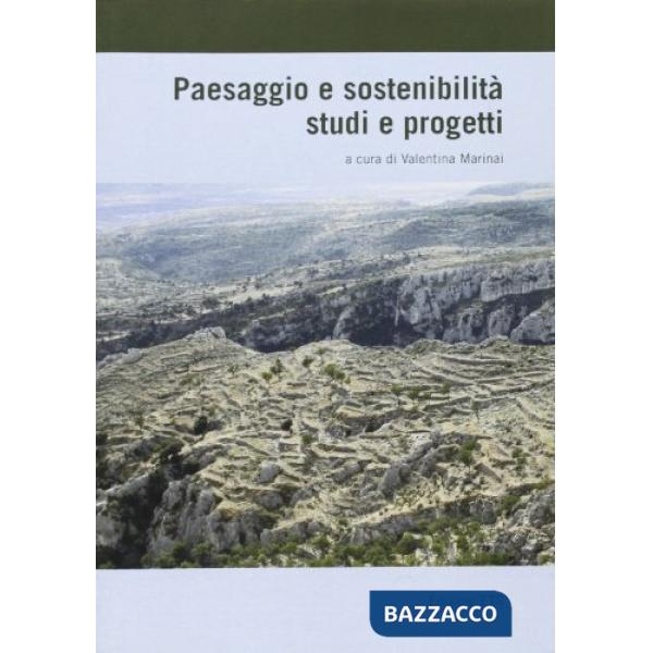 Paesaggio e sostenibilità studi e progetti