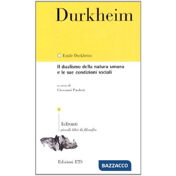 Dualismo della natura umana e le sue condizioni sociali (Il)