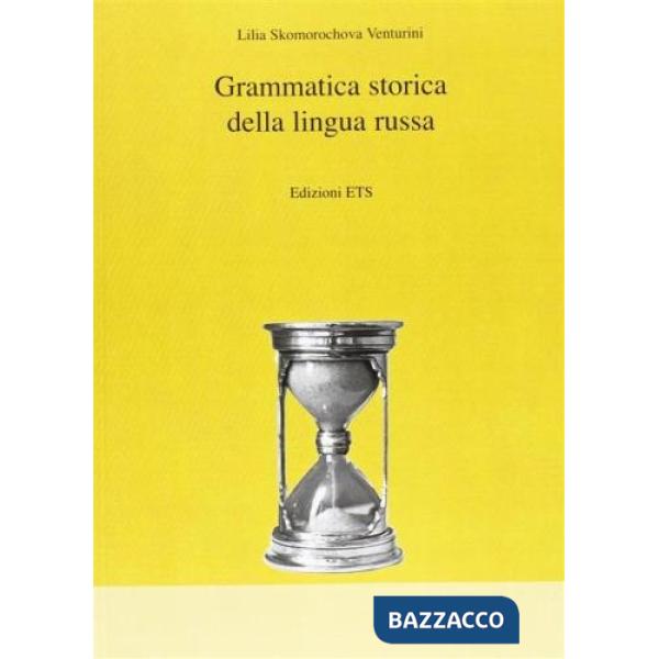 Grammatica storica di lingua russa