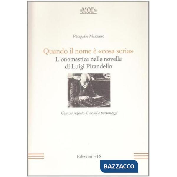 Quando il nome è «cosa seria». L'onomastica nelle novelle di Luigi Pirandello