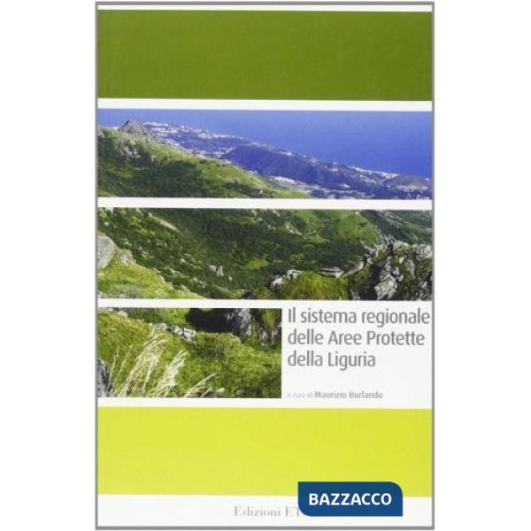 Sistema regionale delle aree protette della Liguria (Il)